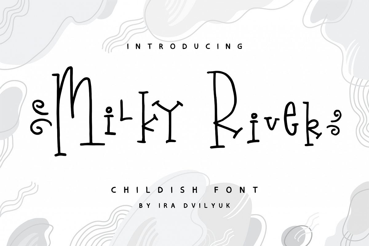 Milky River childish font example image 1