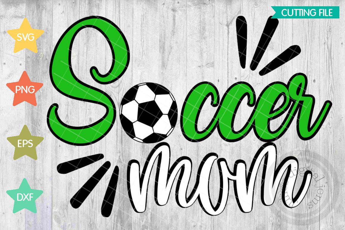 Download Soccer Mom svg, Soccer Mom shirt svg, Soccer ball svg