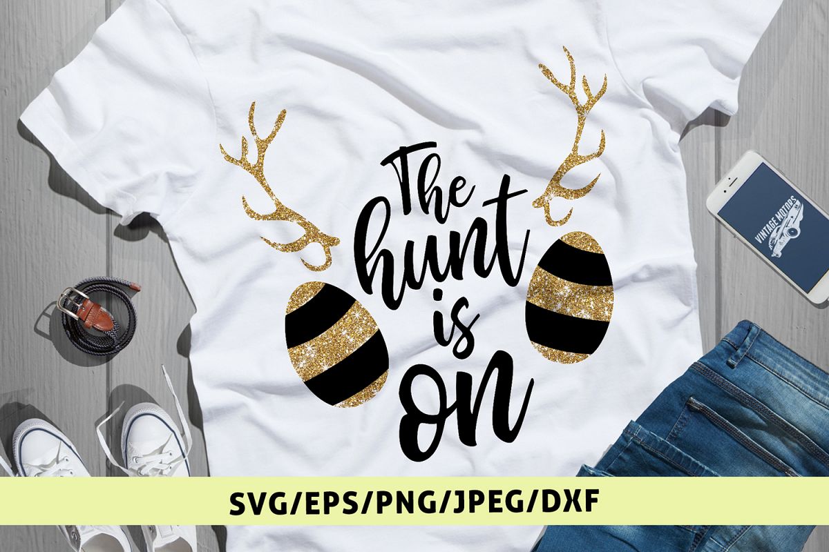 The Hunt Is On - Easter SVG EPS DXF PNG Cutting Files example image 1