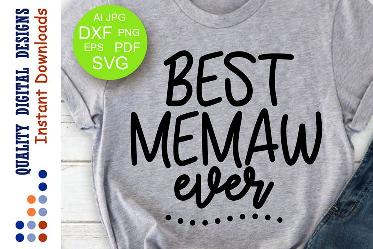 Download Best Memaw ever svg Family shirts svg Women