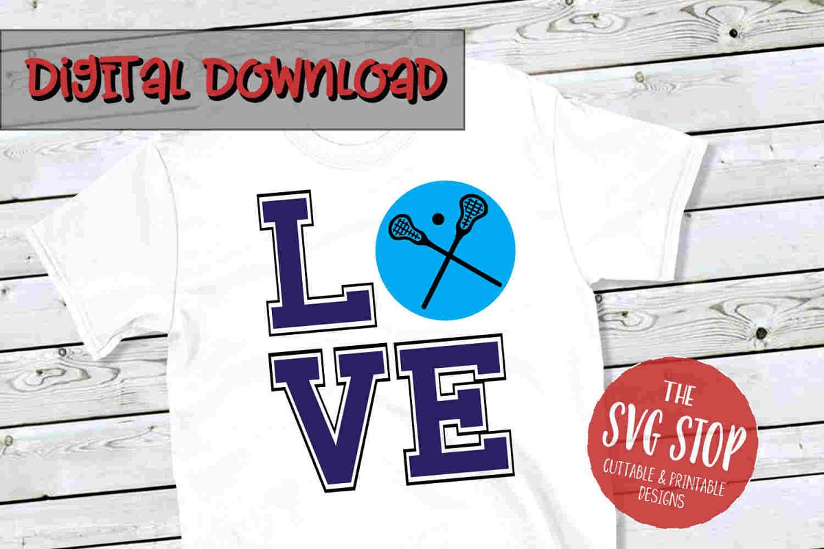 Love Lacrosse 2 -SVG, PNG, DXF example image 1
