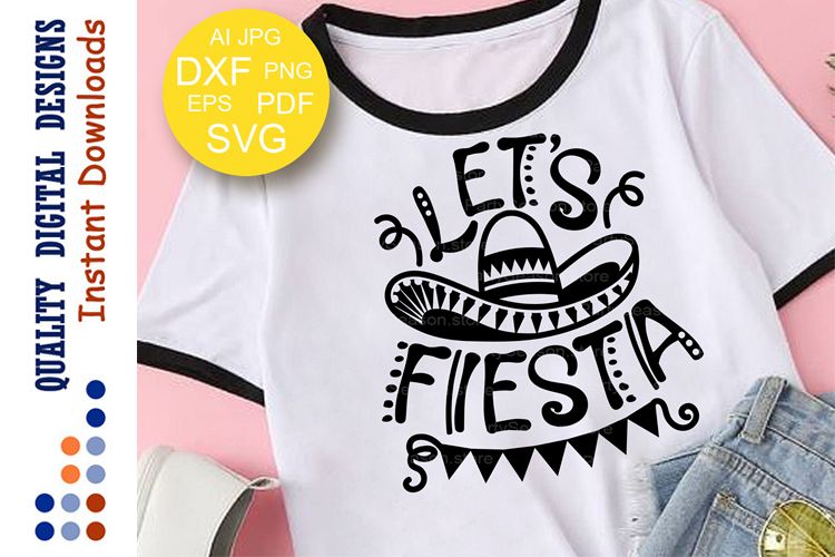 Let's Fiesta svg files sayings Mexico Tequila Margarita example image 1