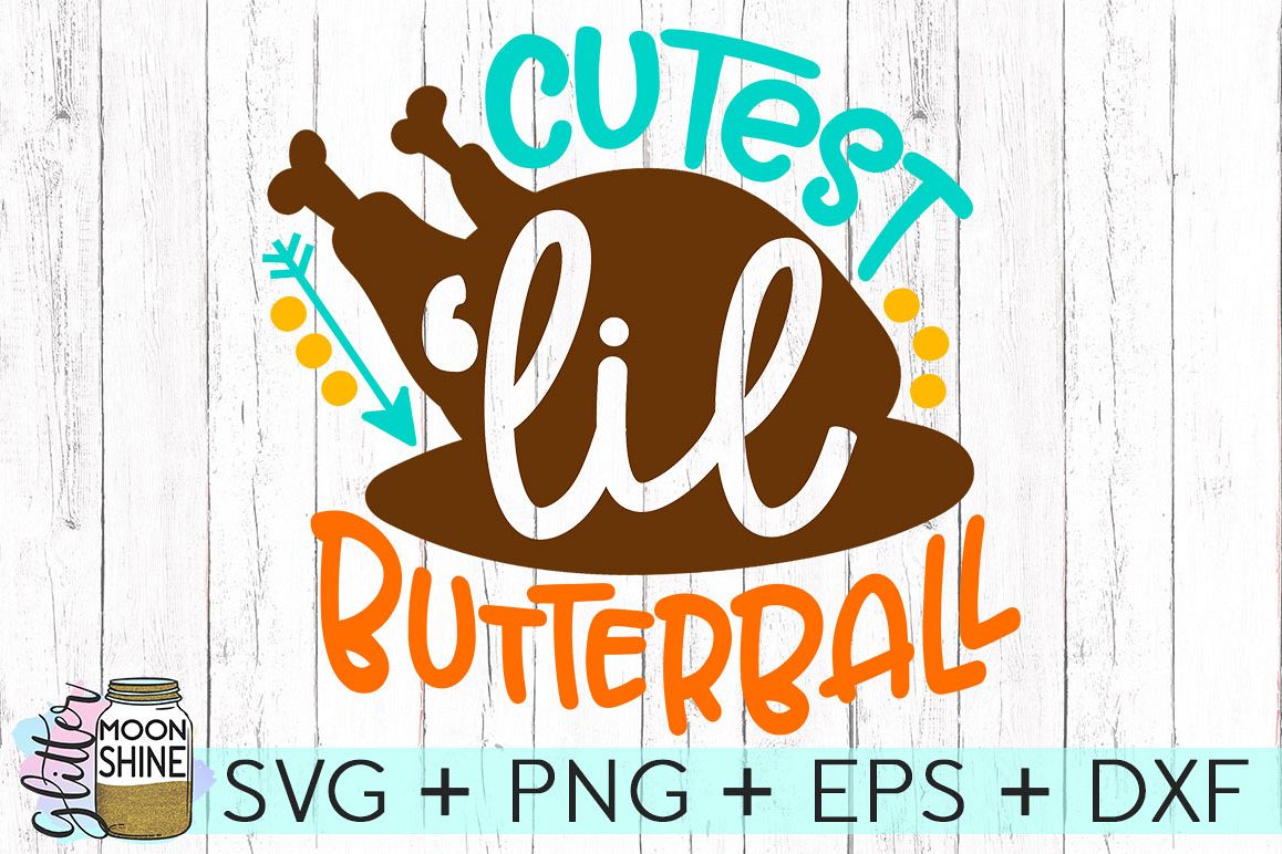 Cutest Lil' Butterball SVG DXF PNG EPS Cutting Files example image 1
