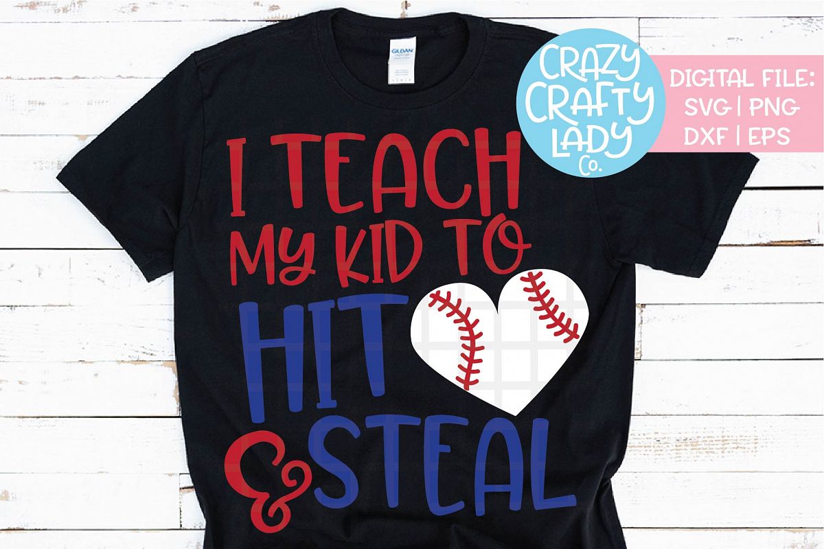 I Teach My Kid to Hit & Steal SVG DXF EPS PNG Cut File example image 1