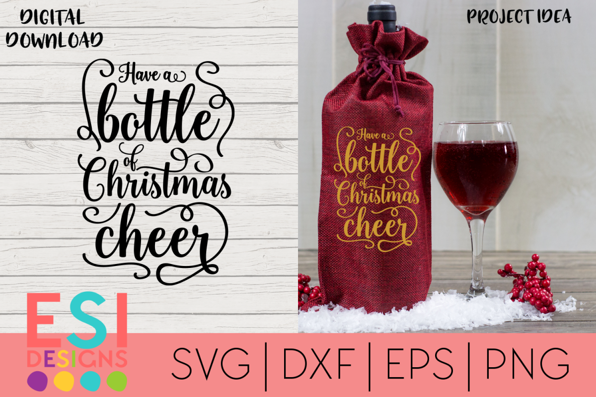 Christmas SVG |Have a bottle of Christmas Cheer example image 1