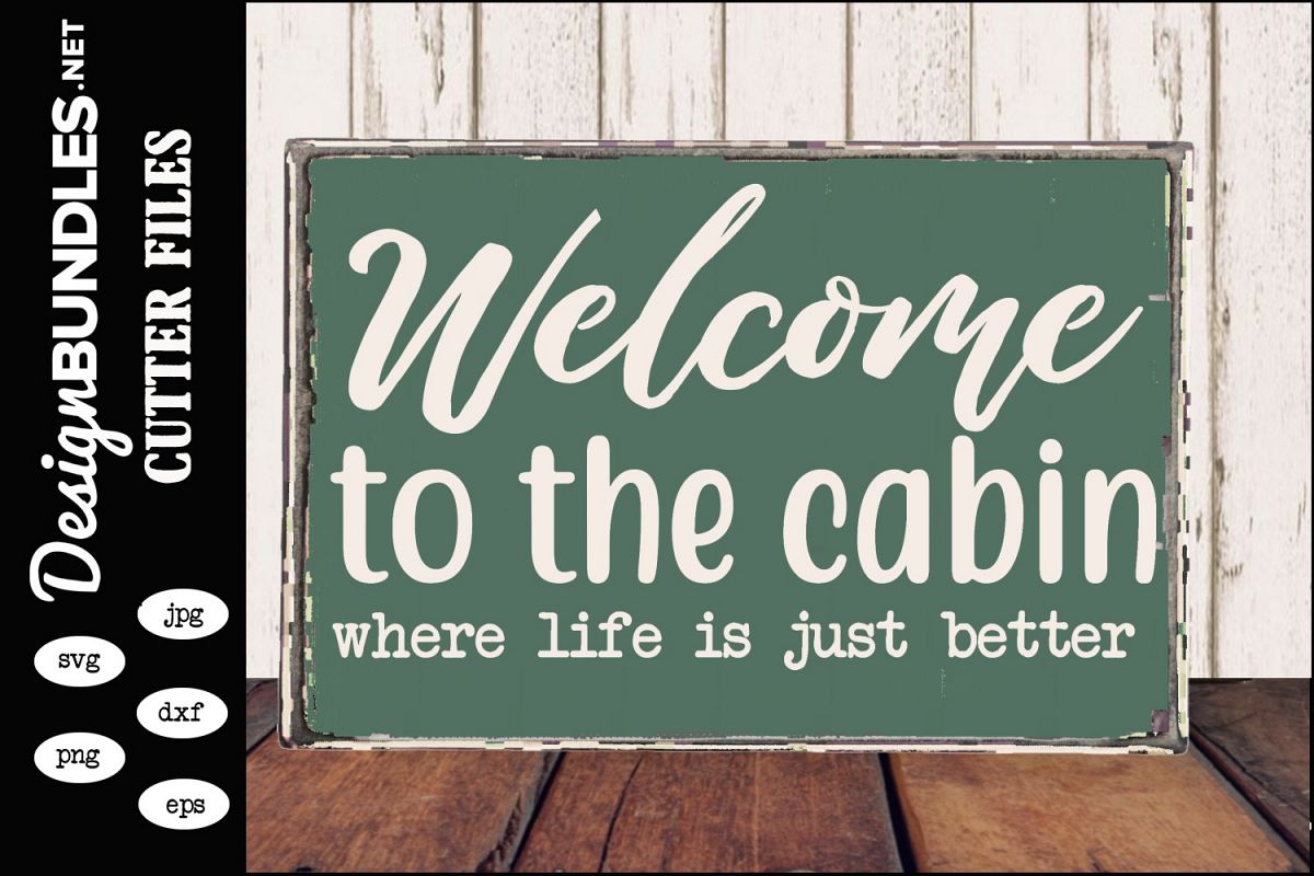 Welcome To The Cabin SVG example image 1