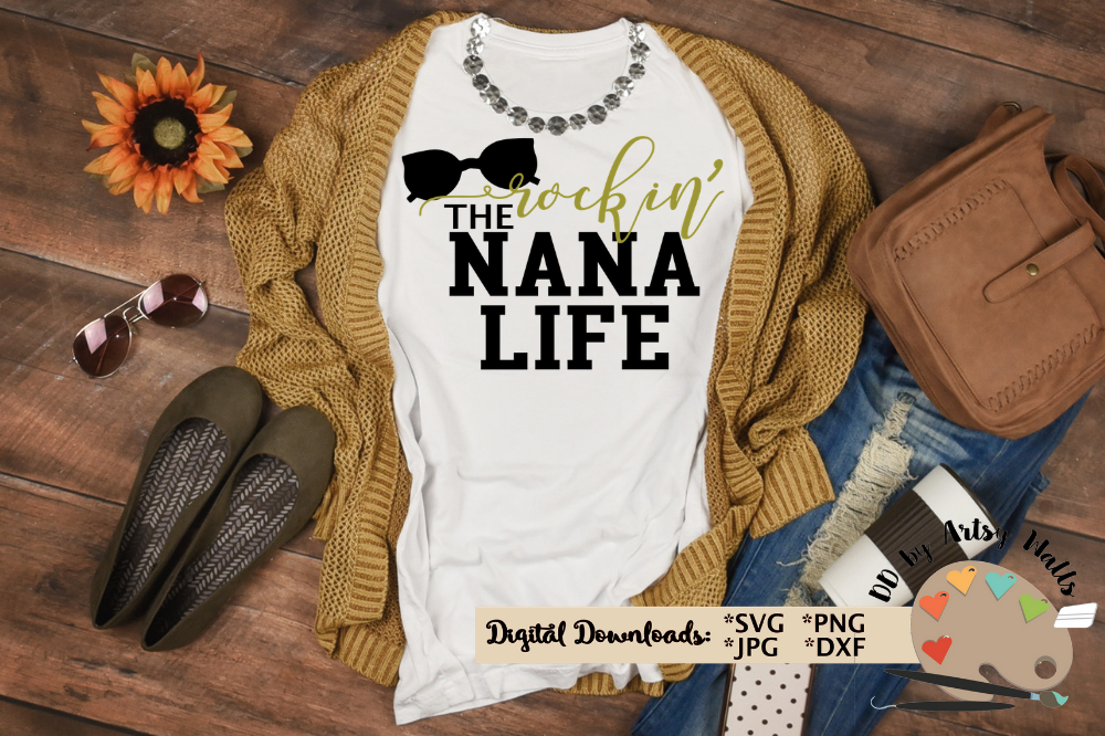 Download Rockin' the Nana Life svg cut file Grandma svg New Nana svg
