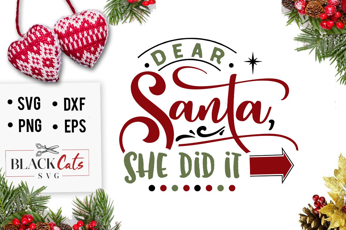 Download Dear Santa she did it SVG