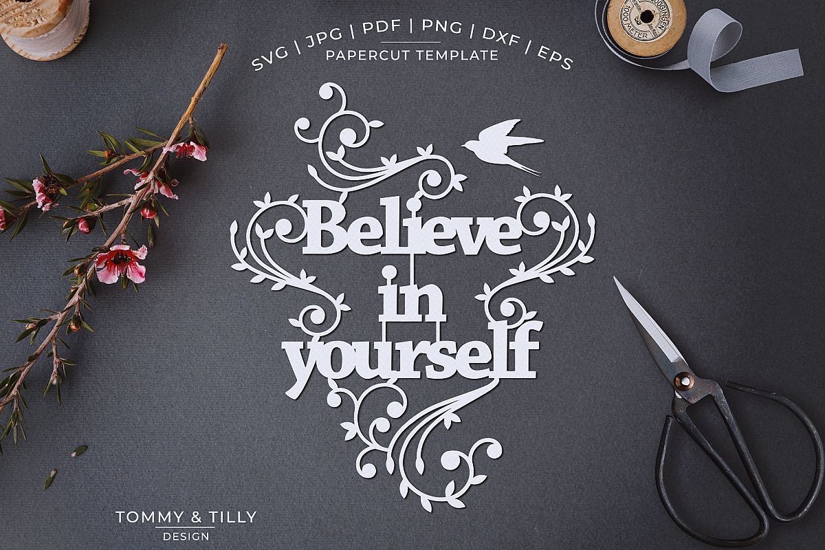 Believe in yourself - Papercut SVG EPS DXF PNG PDF example image 1