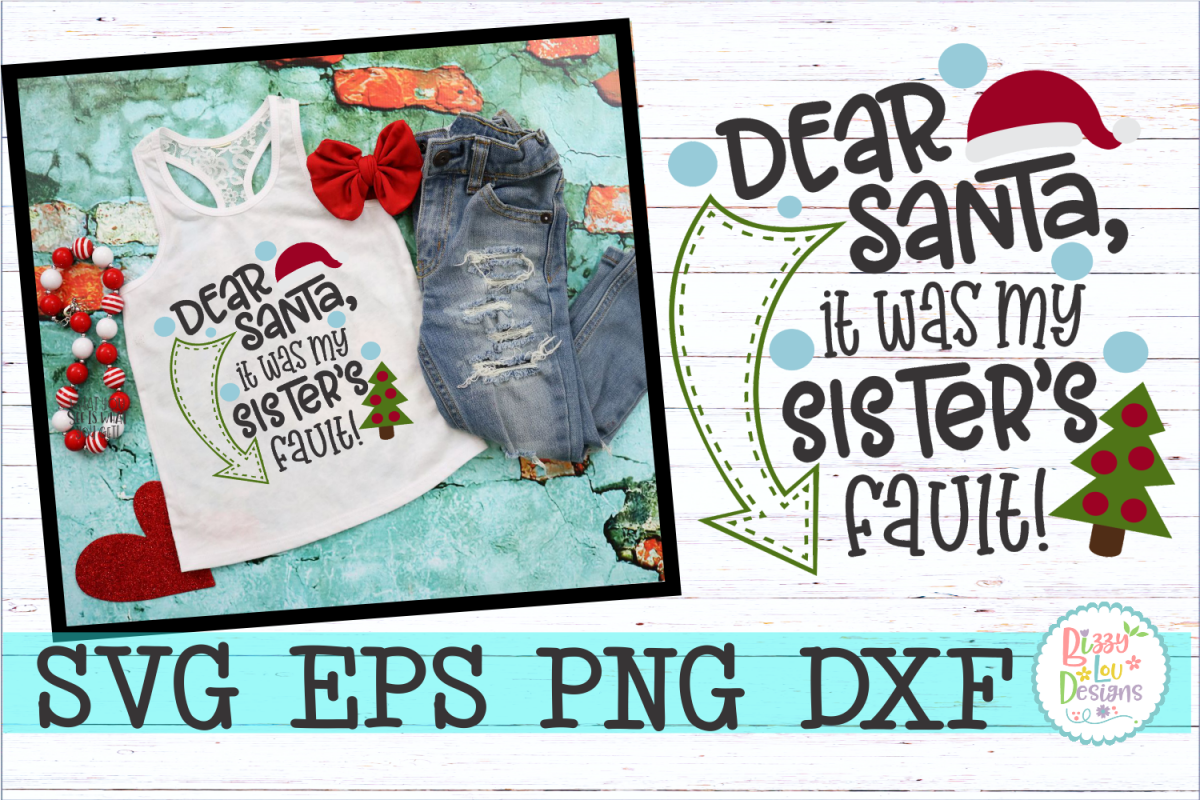 Dear Santa it was my sisters fault example image 1