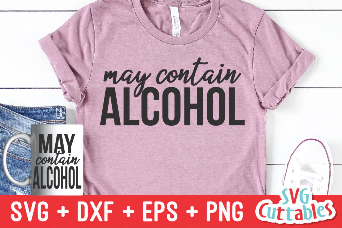 May Contain Alcohol | Funny SVG Cut File example image 1