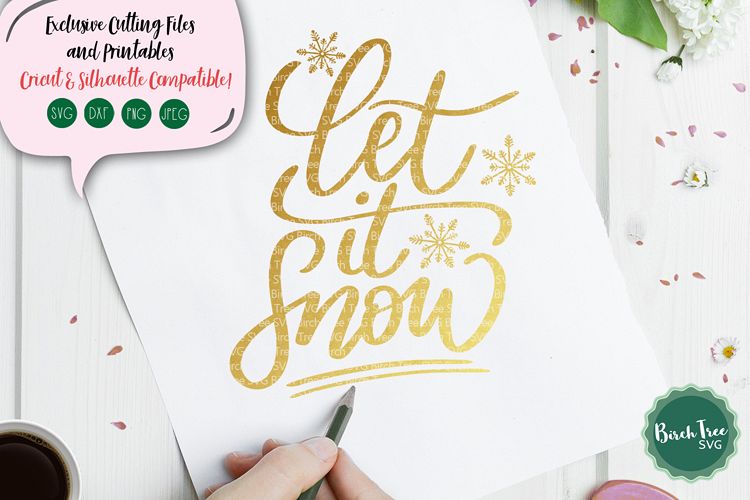 Let It Snow SVG, Christmas Svg, Snowflake Svg, Hand Lettered example image 1