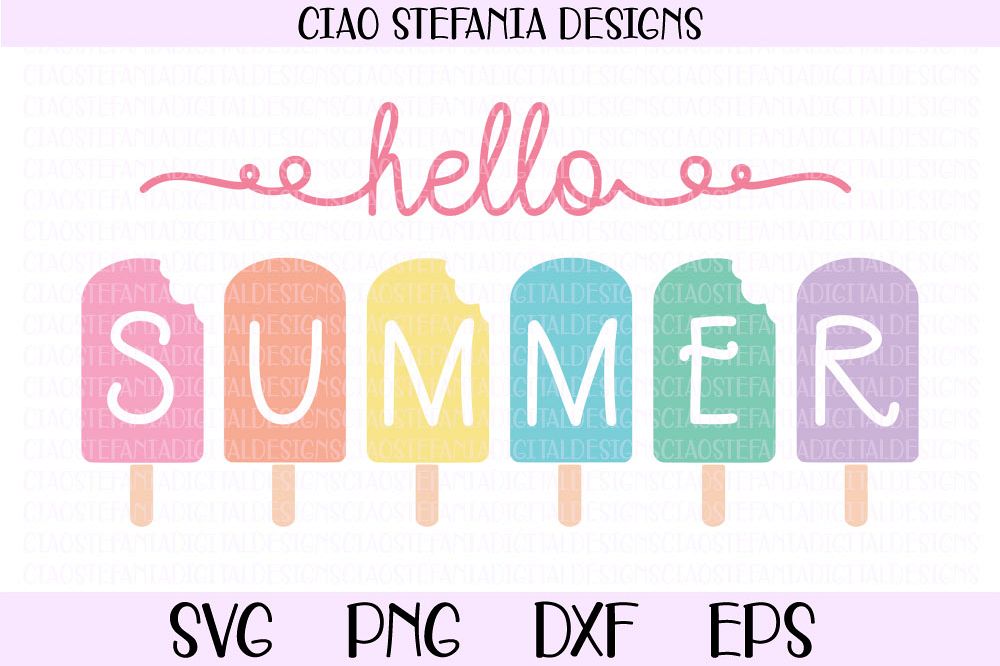 Hello Summer Popsicle Ice Cream SVG Cut File (307231 ...