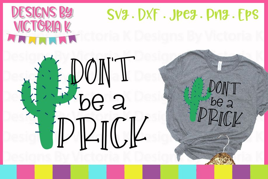 Dont be a prick, SVG, DXF, PNG example image 1