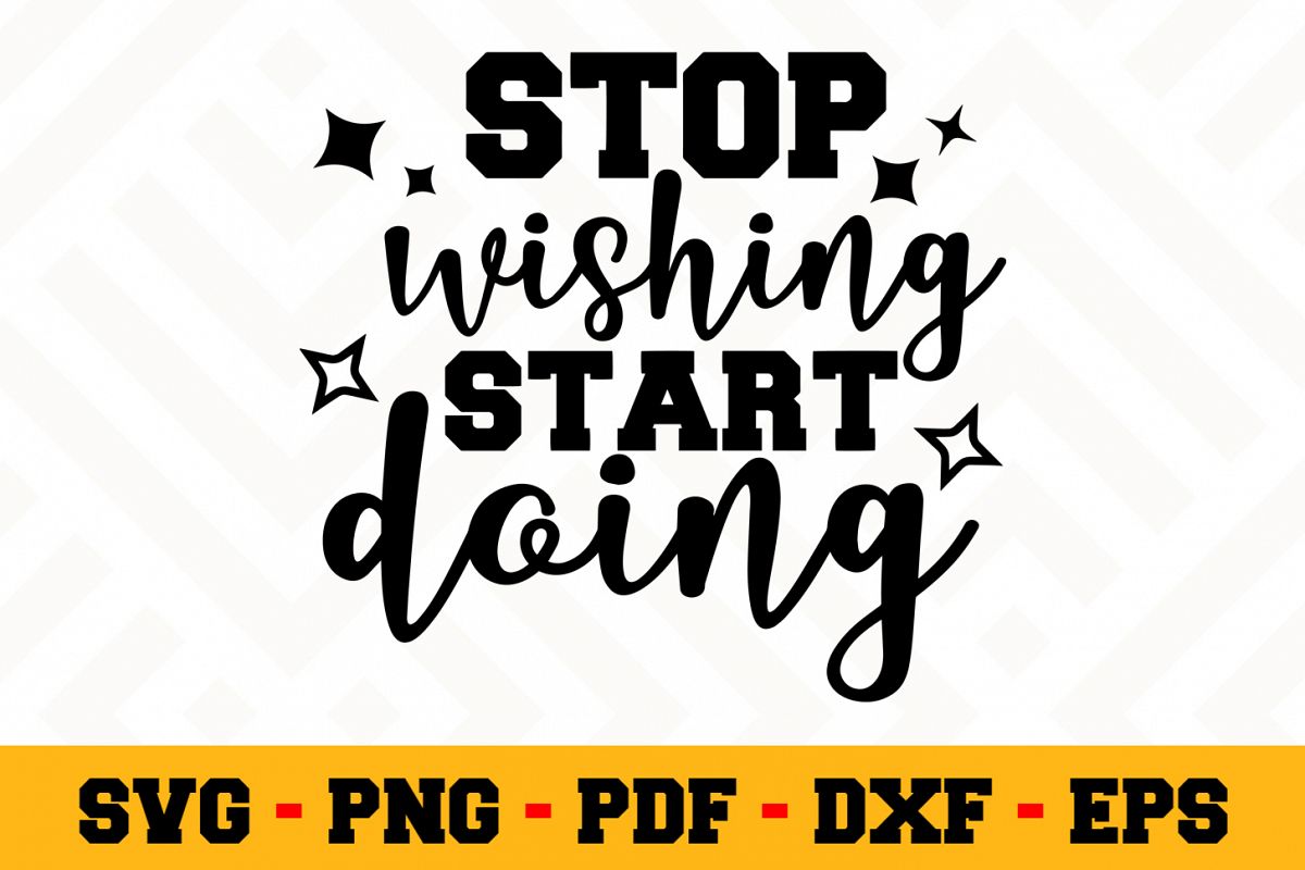Motivation SVG Design n500 | Motivational Quote SVG File example image 1