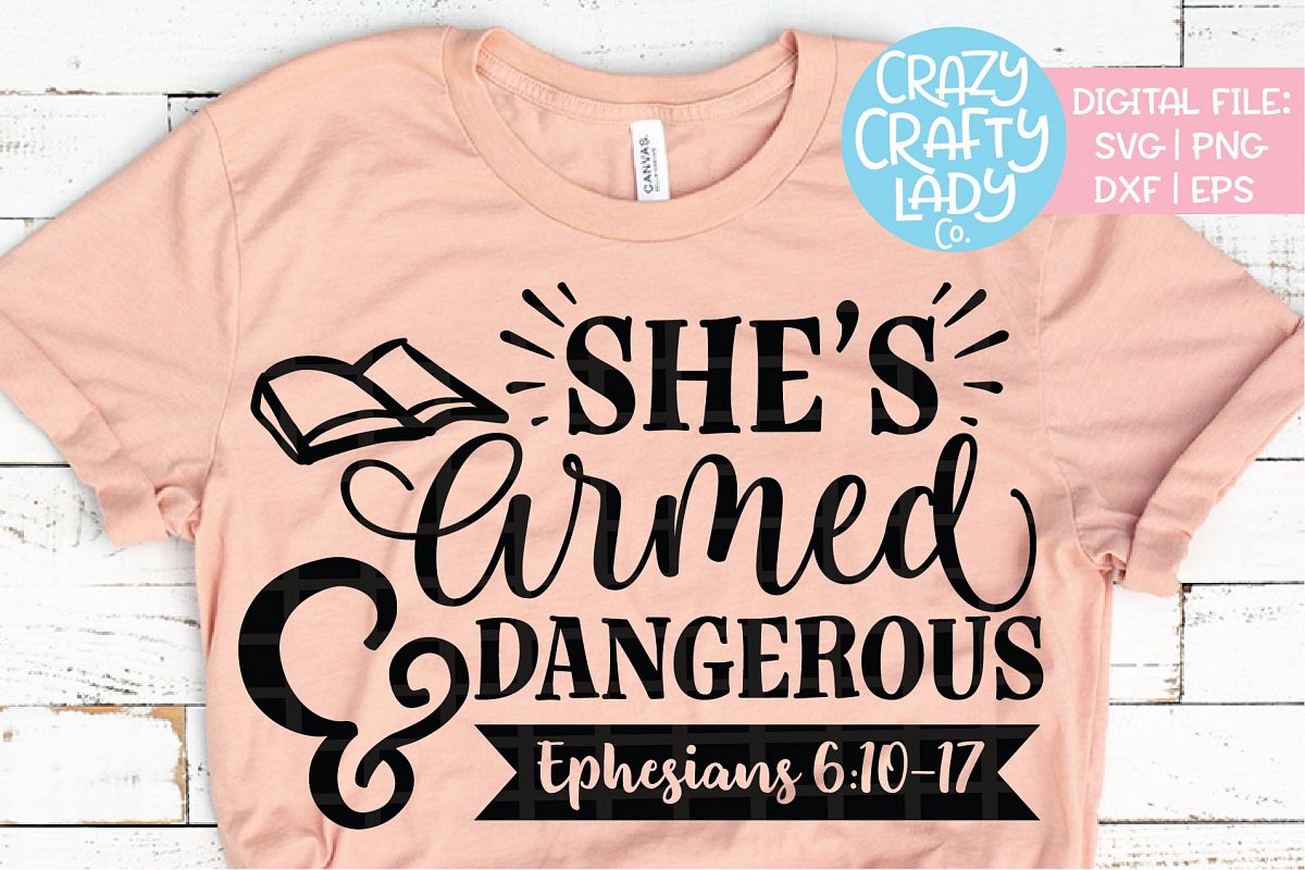 She's Armed & Dangerous SVG DXF EPS PNG Cut File example image 1