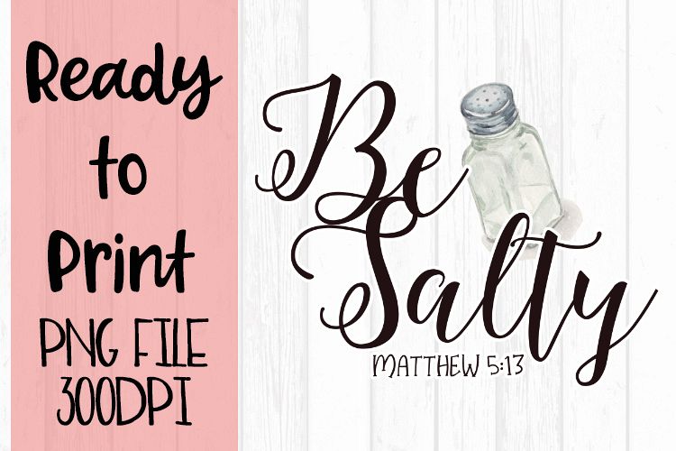 Be Salty Ready to Print example image 1
