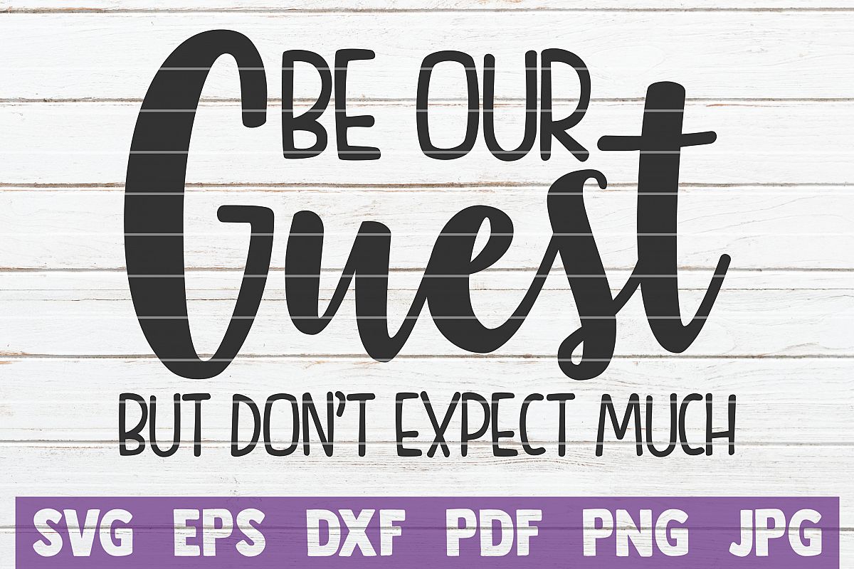 Be Our Guest But Don't Expect Much example image 1