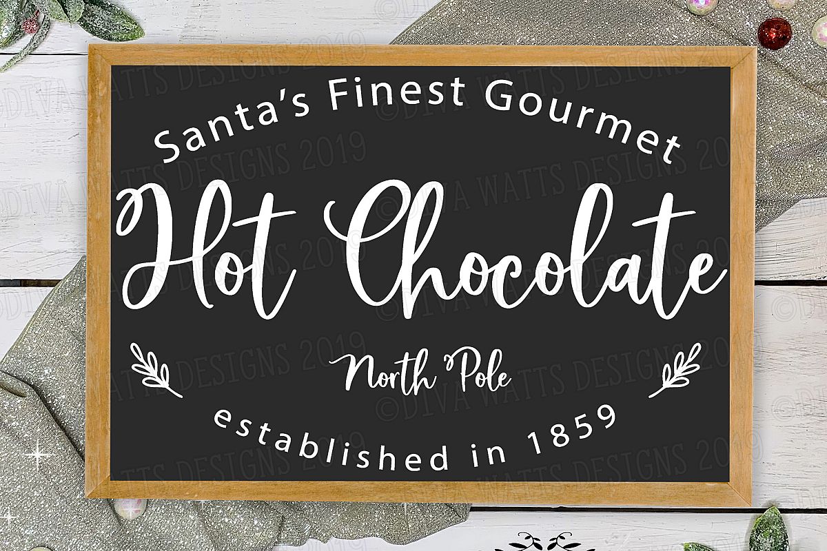Santa's Finest Gourmet Hot Chocolate Cutting File example image 1