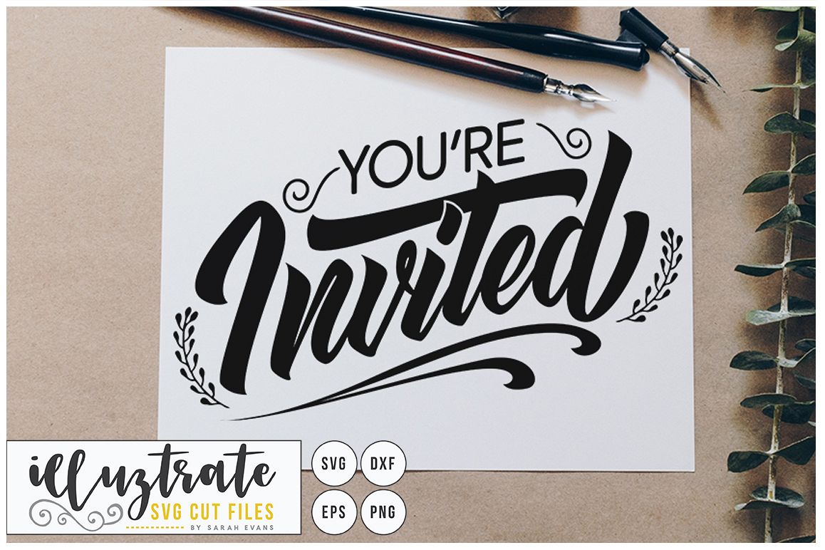 You're Invited SVG Cut File - Wedding Quote - Wedding SVG example image 1