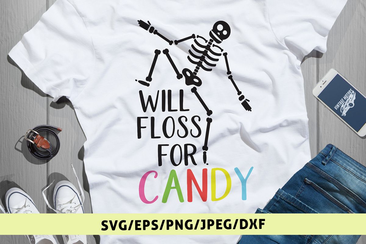 Will Floss For Candy - Halloween SVG EPS DXF PNG Cut Files example image 1