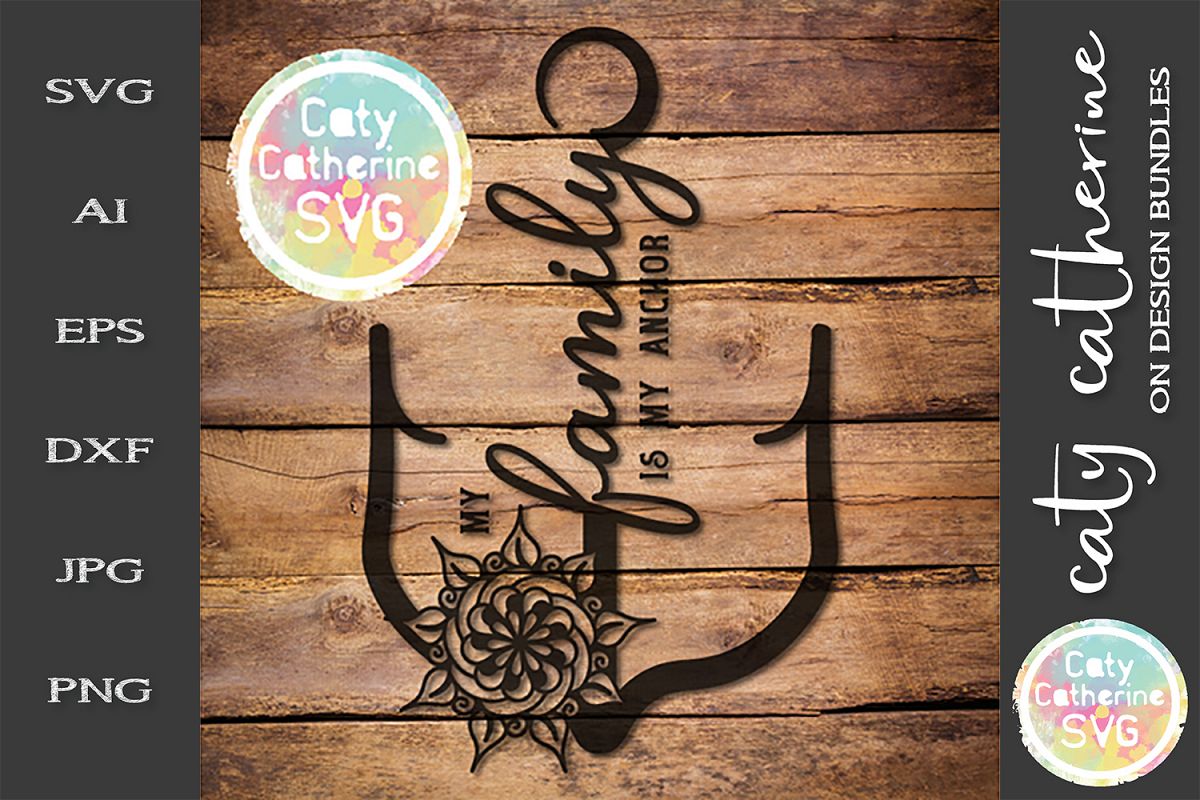 My Family Is My Anchor SVG Cut File example image 1