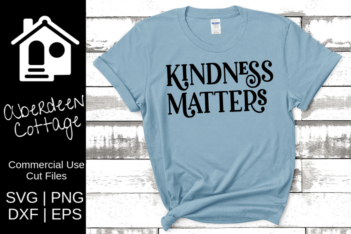 Kindness Matters SVG example image 1