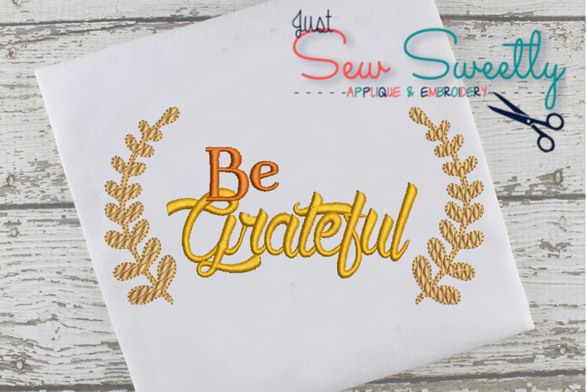 Thanksgiving Be Grateful Sketch Applique Embroidery Design example image 1