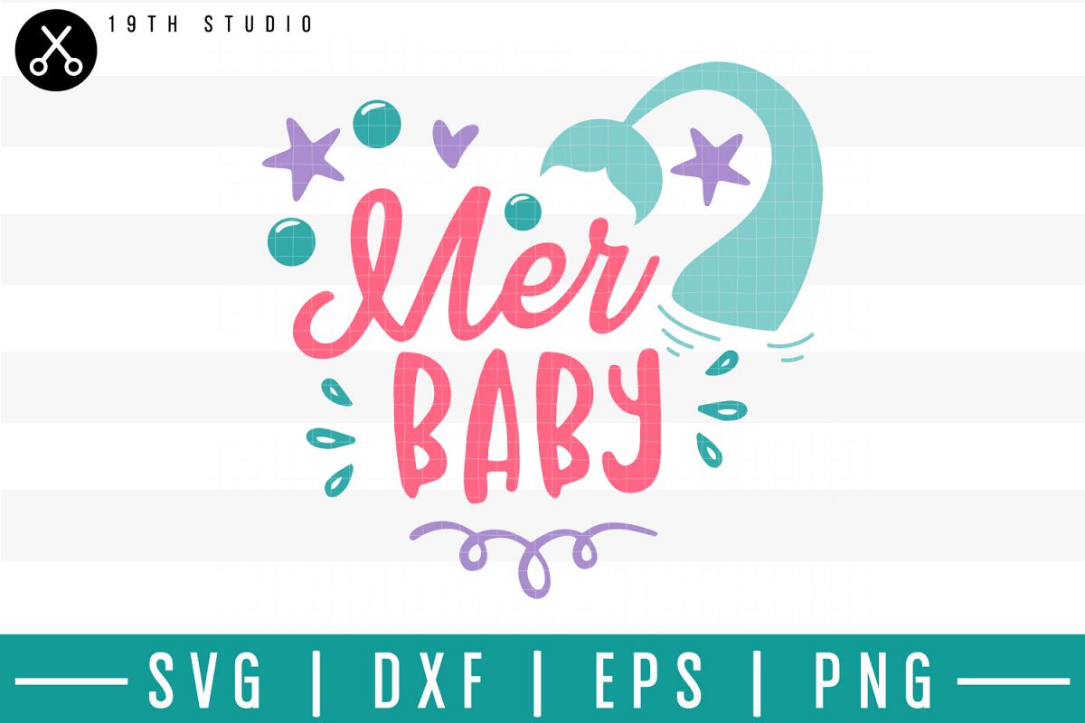 Download Mermaid SVG cut file, Mer baby SVG | M33F6