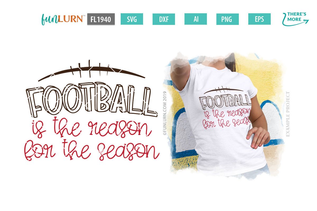 Football is the Reason For the Season SVG Cut File example image 1