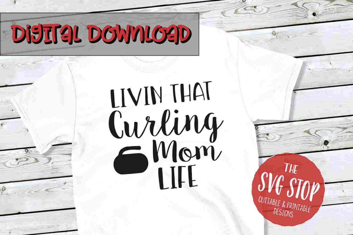 Curling Mom Life -SVG, PNG, DXF example image 1