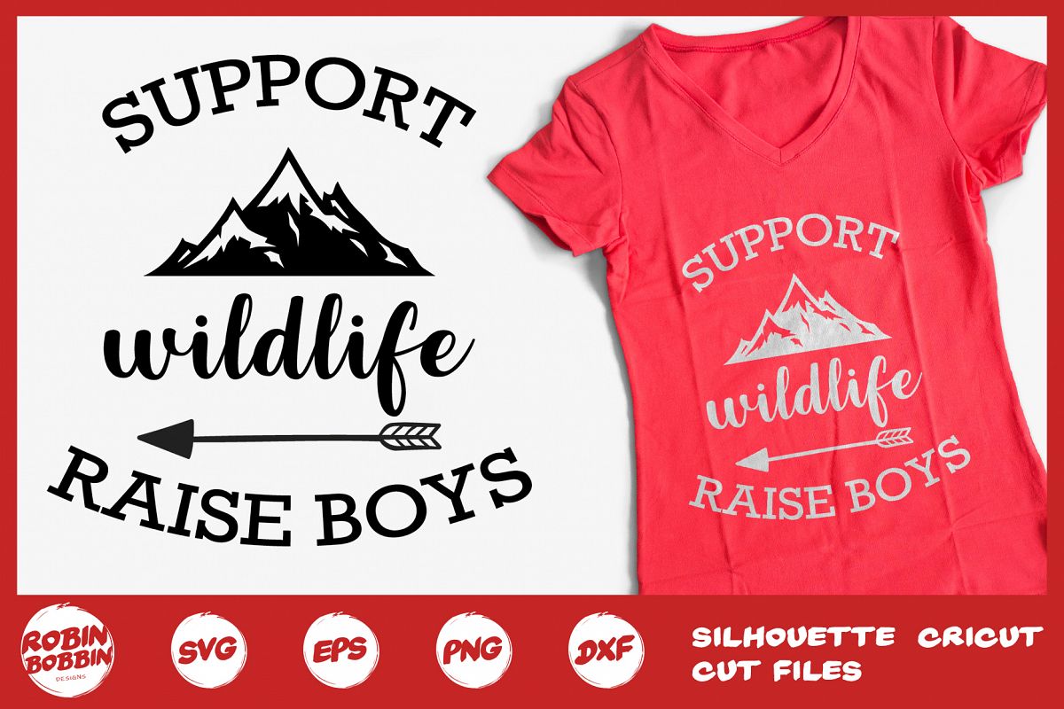 Support Wildlife Raise Bouts Svg - Mother SVG DXF Crafts example image 1