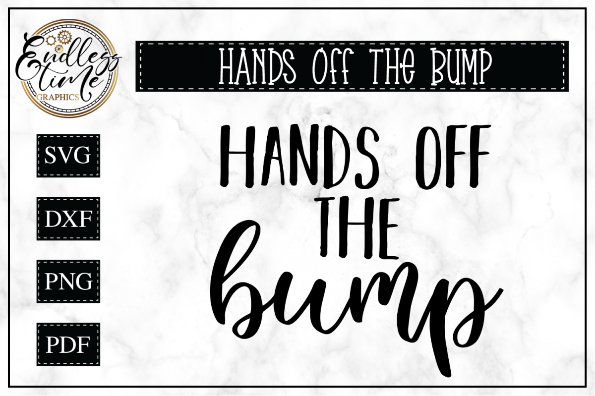 Hands Off The Bump- Funny Pregnancy SVG example image 1