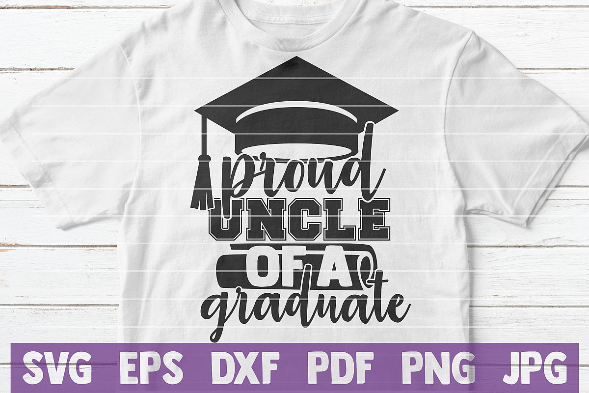 Proud Uncle of a Graduate SVG cut file example image 1
