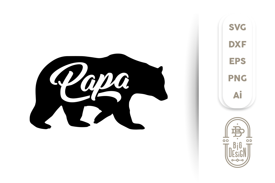 SVG Cut File Papa Bear - Fathers Day SVG (104976) | SVGs ...