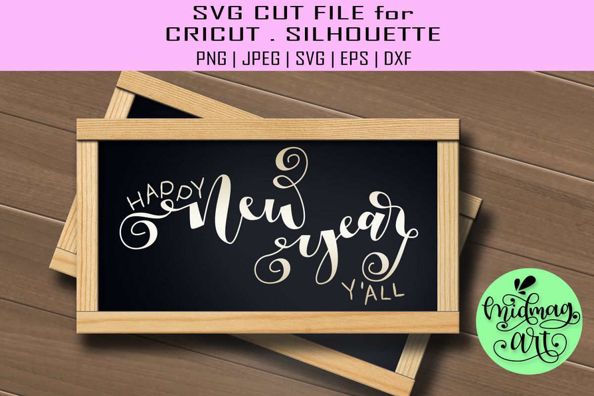Happy new year yall sign svg, christmas svg example image 1