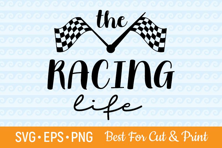 The Racing Life Cutting & Printing file example image 1