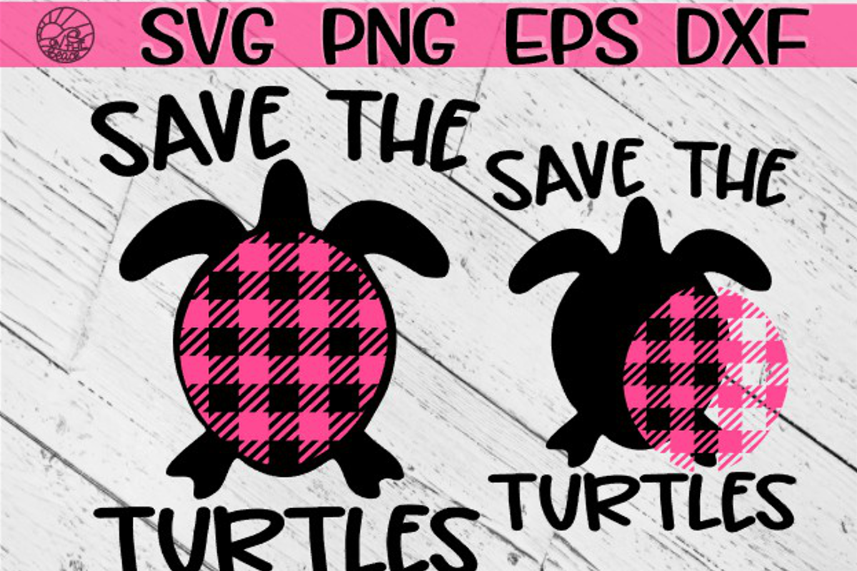 Save The Turtles - SVG PNG EPS DXF example image 1