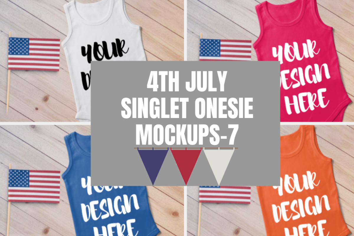 4th July Singlet Baby Bodysuit Mockups - 7 example image 1