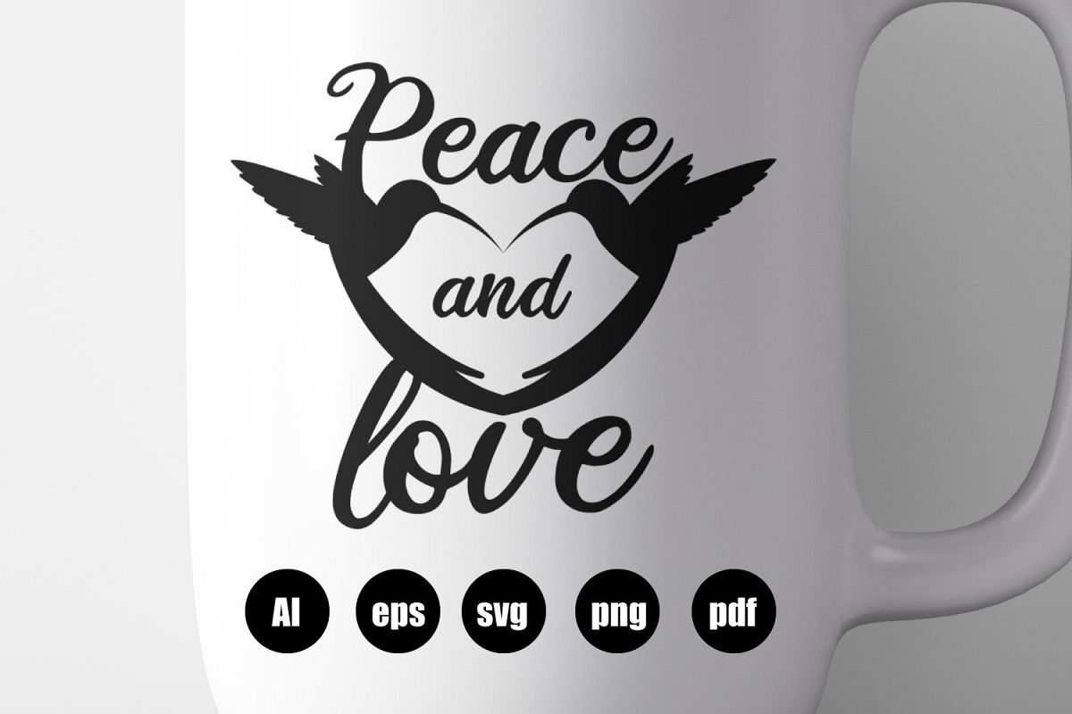 Peace and Love SVG, EPS, AI, PDF, PNG example image 1