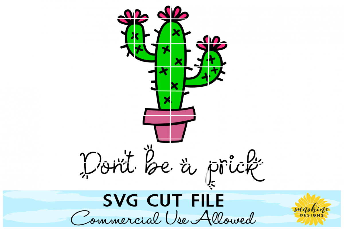 Download DON'T BE A PRICK SVG, CACTUS SVG, SUMMER SVG, FUNNY CACTUS ...