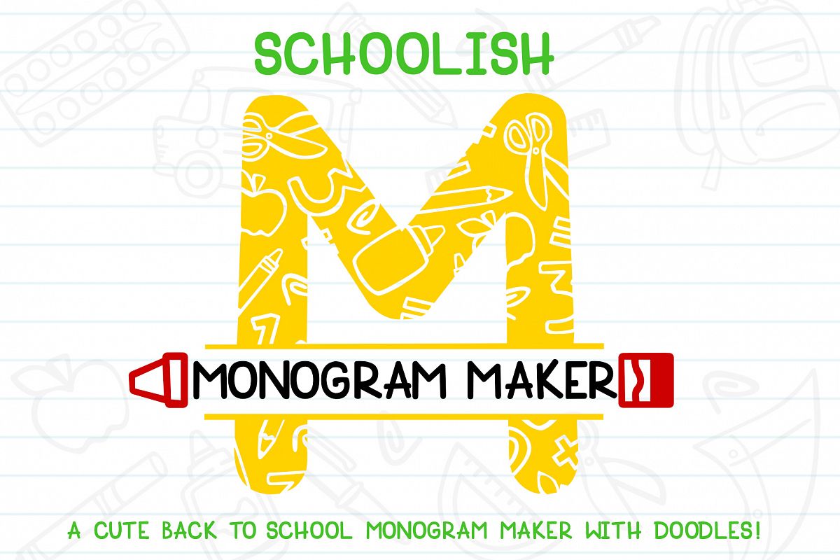 Schoolish Monogram Maker| Back to school font|Free Doodles example image 1