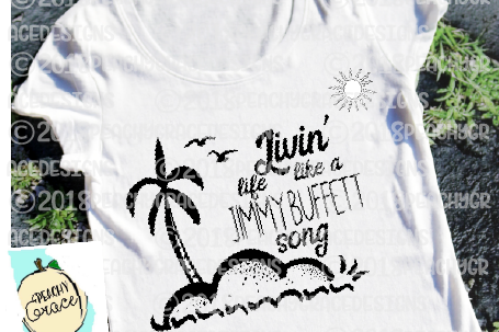 Livin Life Like Jimmy Buffet Song T-shirt SVG example image 1