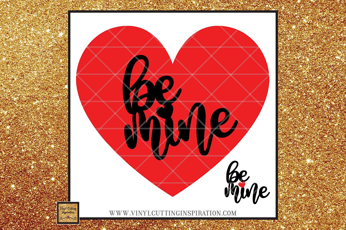 Valentine Svg Be Mine Svg Cutting Files for Cricut, love svg example image 1