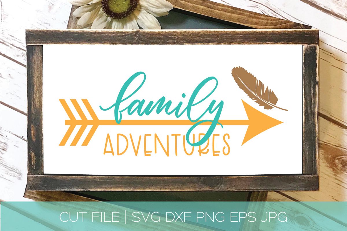 Family Adventures SVG DXF Cut File | Feather Arrow SVG example image 1