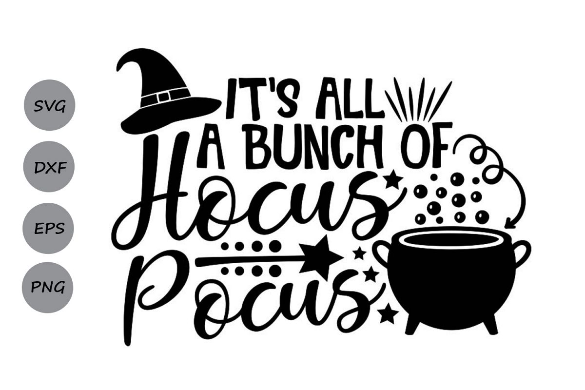 Download It's All A Bunch Of Hocus Pocus Svg, Halloween Svg.