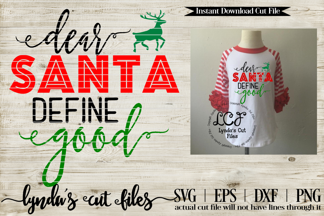 Dear Santa Define Good//Christmas//SVG//EPS//DXF example image 1