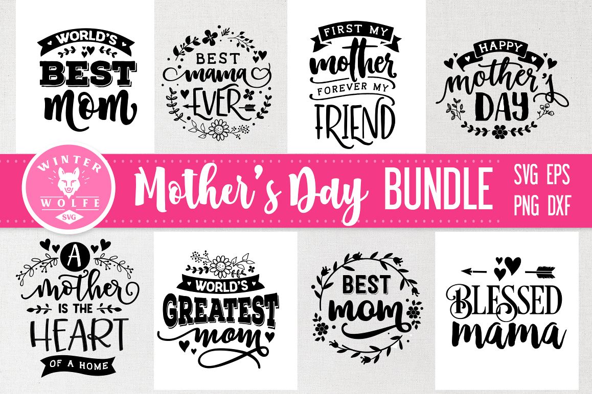 Mother's day Bundle 8 designs SVG EPS DXF PNG example image 1