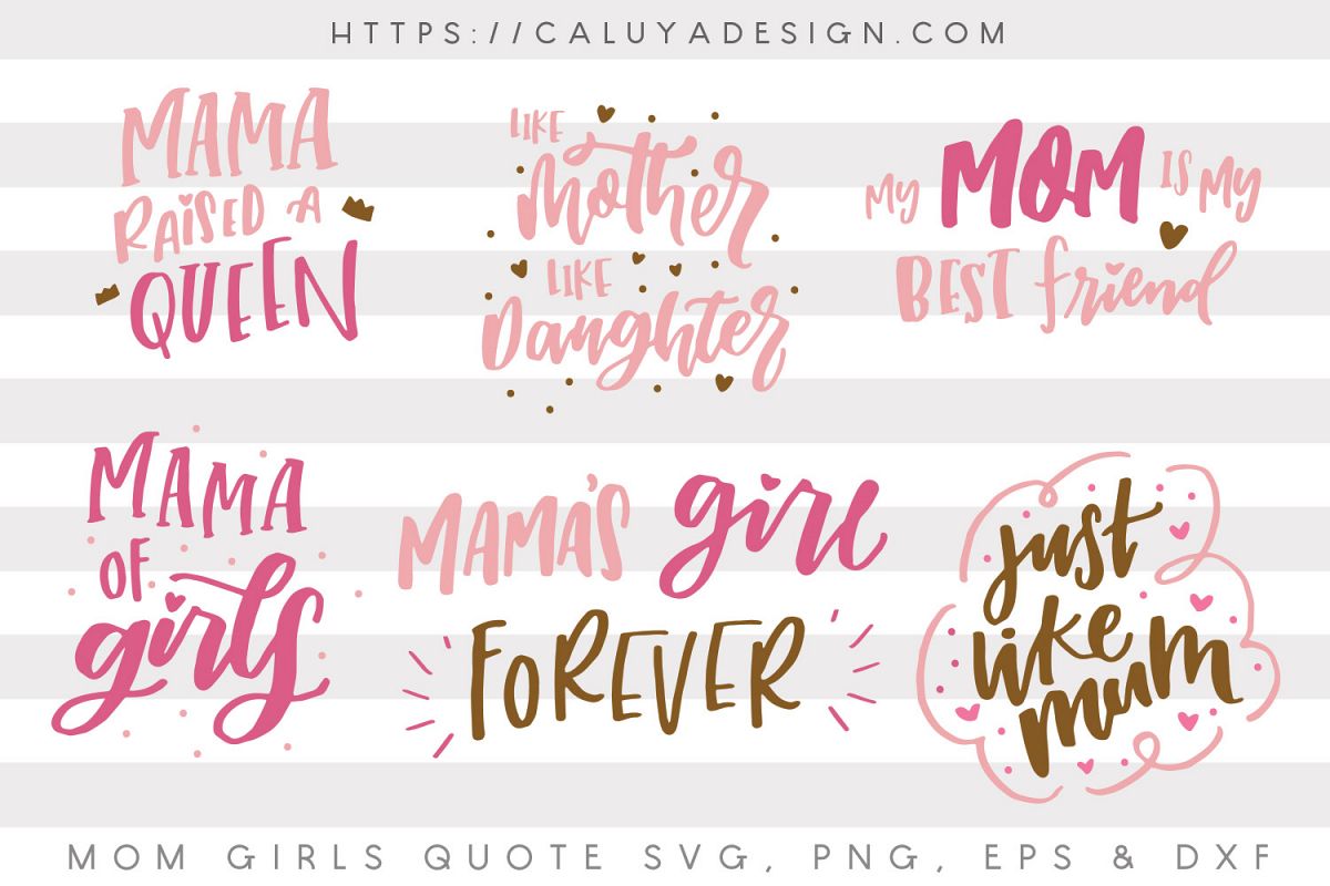 Free Free Mother Daughter Quotes Svg 98 SVG PNG EPS DXF File