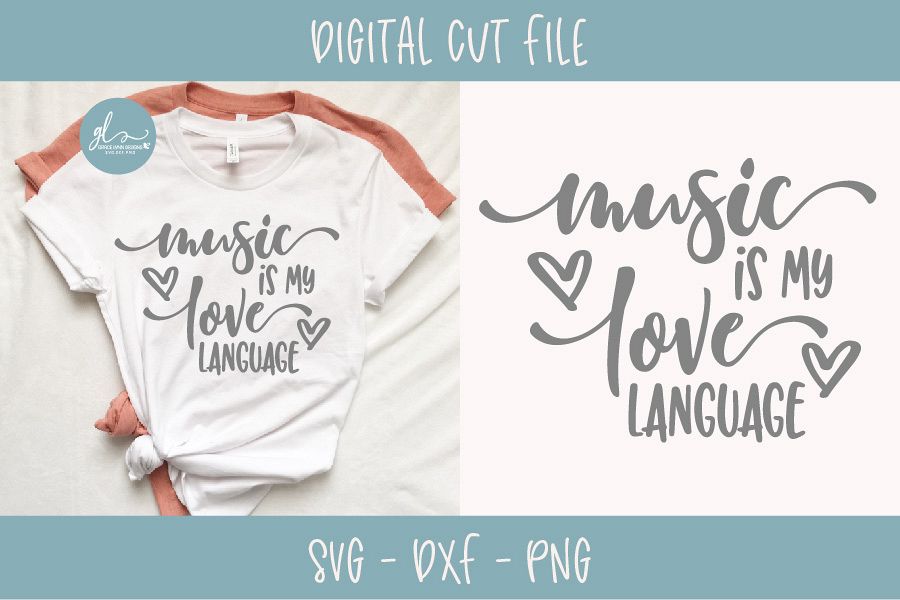 Music Is My Love Language - SVG Cut File (201364) | SVGs | Design Bundles